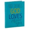 Hallmark 100 Things God Loves About You Book 2 Hallmark 100 Things God Loves About You Book -Hallmark shop 100 things god loves about you book root 1bok2272 1470 1