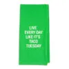 Taco Tuesday Funny Tea Towel 2 Taco Tuesday Funny Tea Towel -Hallmark shop About Face Taco Tuesday Funny Tea Towel 122888 01