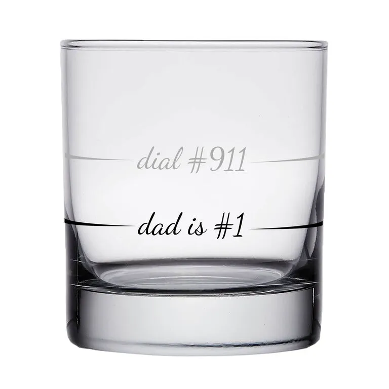 Dad Is #1 Dial #911 Rocks Glass, 10 Oz. 3 Dad Is #1 Dial #911 Rocks Glass, 10 Oz.