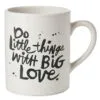 Hallmark Do Little Things With Big Love Jumbo Mug, 60 Oz. -Hallmark shop Do Little Things With Big Love Jumbo Mug 1MUG3581 01