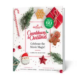 Hallmark Channel Countdown To Christmas Celebrate The Movie Magic! Book