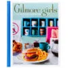 Gilmore Girls The Official Cookbook 2 Gilmore Girls The Official Cookbook -Hallmark shop Hardback Gilmore Girls Cookbook 9781647225193 01