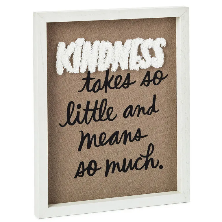 Hallmark Kindness Means So Much Framed Quote Sign, 8x10 3 Hallmark Kindness Means So Much Framed Quote Sign, 8x10