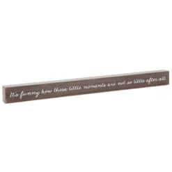 Hallmark Little Moments Not So Little Wood Quote Sign, 23.5x2