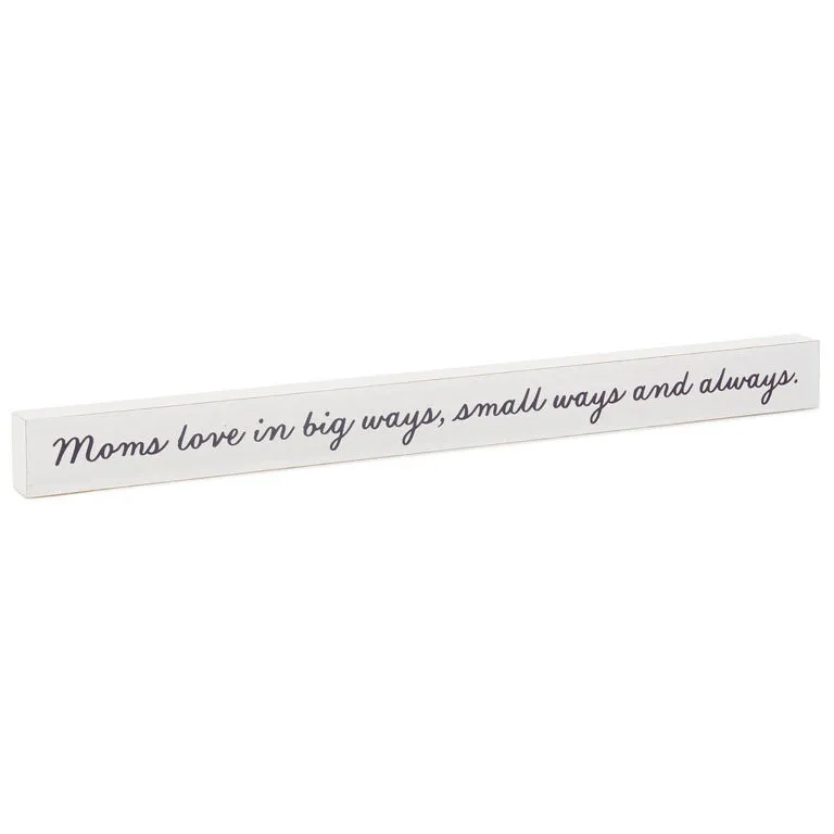 Hallmark Moms Love... Wood Quote Sign, 23.5x2 3 Hallmark Moms Love... Wood Quote Sign, 23.5x2
