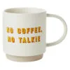 Hallmark No Coffee, No Talkie Funny Mug, 16 Oz. 2 Hallmark No Coffee, No Talkie Funny Mug, 16 Oz. -Hallmark shop No Coffee No Talkie Funny Coffee Mug 1MUG3518 01