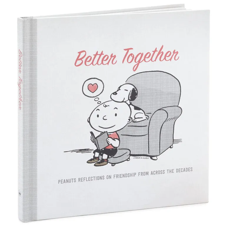 Hallmark Peanuts® Better Together: Peanuts Reflections On Friendship From Across The Decades Book 3 Hallmark Peanuts® Better Together: Peanuts Reflections On Friendship From Across The Decades Book