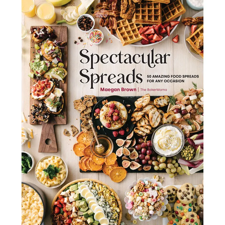 Spectacular Spreads: 50 Amazing Food Spreads For Any Occasion Book 3 Spectacular Spreads: 50 Amazing Food Spreads For Any Occasion Book