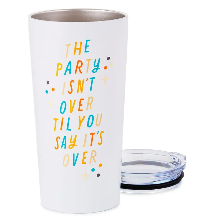 Hallmark The Party Isn't Over Stainless Steel Tumbler, 20 Oz. 5 Hallmark The Party Isn't Over Stainless Steel Tumbler, 20 Oz. - Image 3