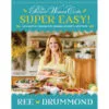 Harper Collins The Pioneer Woman Cooks—Super Easy! Cookbook -Hallmark shop The Pioneer Woman Cooks Super Easy Cookbook 9780062962768 01