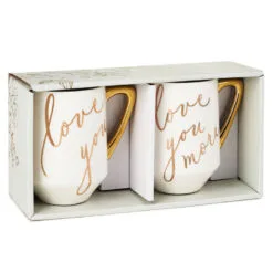 Hallmark Love You And Love You More Mugs, Set Of 2 -Hallmark shop White and Gold Love You and Love You More Mugs 1ERL1194 03