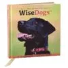 Hallmark Wise Dogs Inspiration For Living A Happy And Rewarding Life Gift Book -Hallmark shop wise dogs inspiration for living a happy and rewarding life gift book root 1bok2166 1470 0